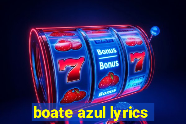 boate azul lyrics