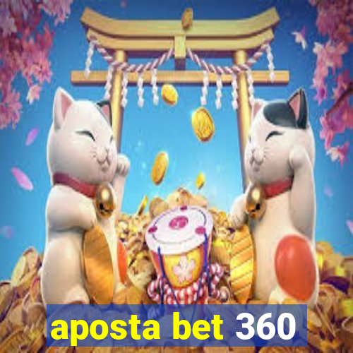 aposta bet 360