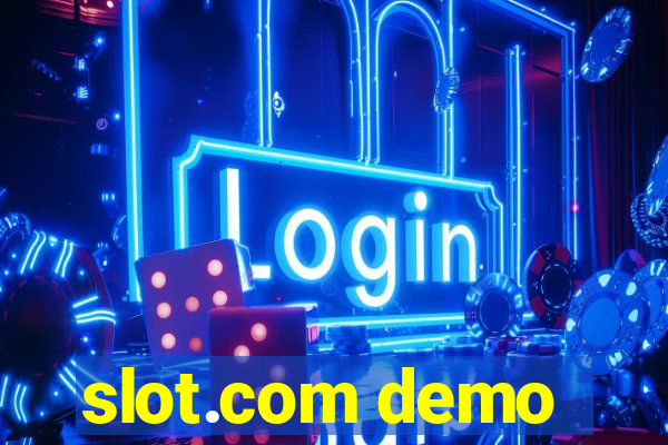 slot.com demo