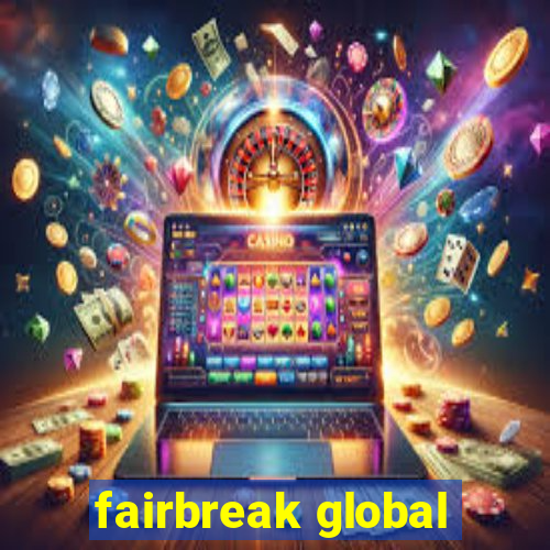 fairbreak global