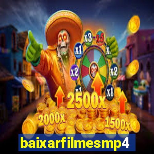 baixarfilmesmp4