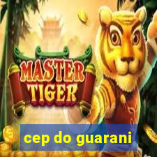 cep do guarani