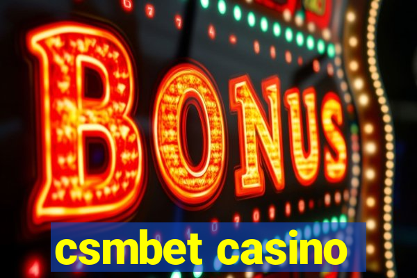 csmbet casino