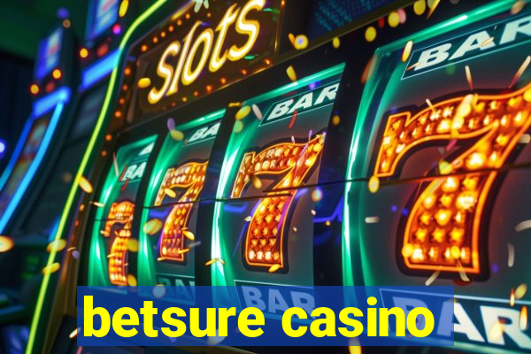 betsure casino