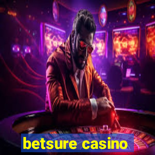 betsure casino