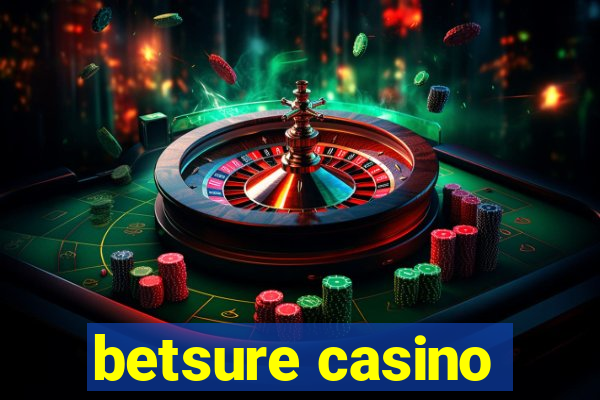 betsure casino