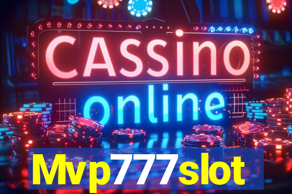 Mvp777slot