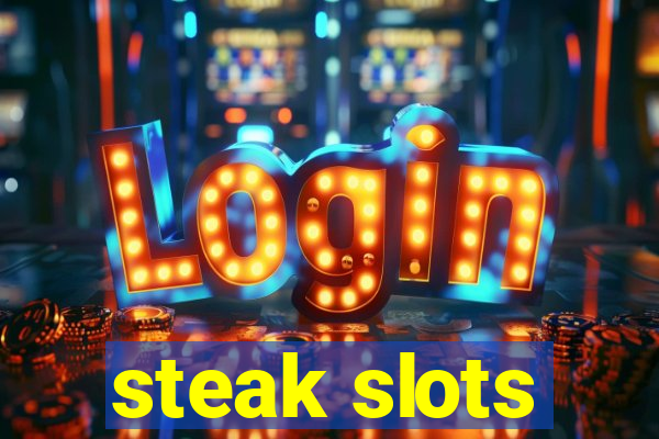 steak slots