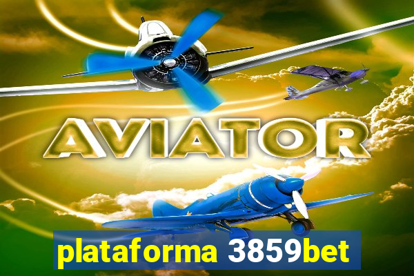 plataforma 3859bet