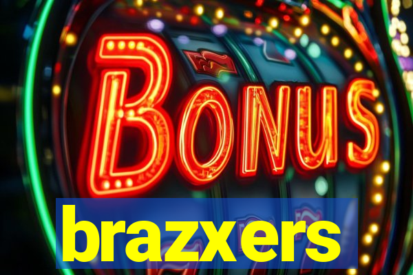 brazxers