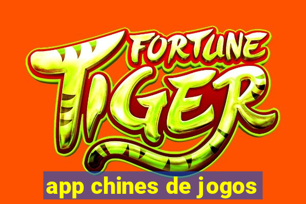 app chines de jogos