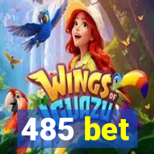 485 bet