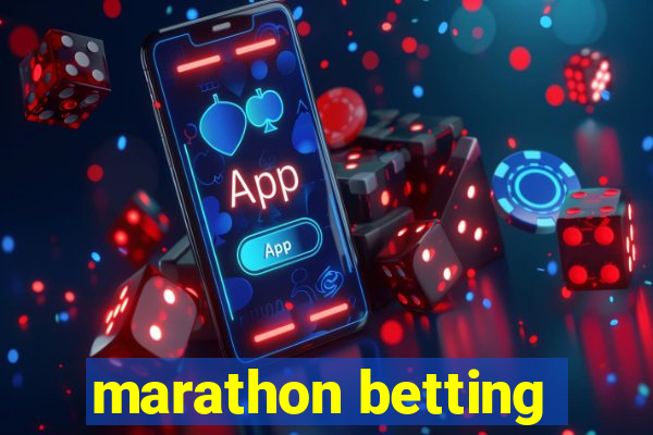 marathon betting