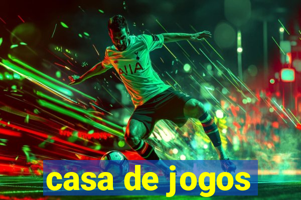 casa de jogos