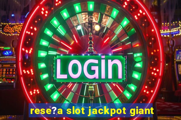 rese?a slot jackpot giant