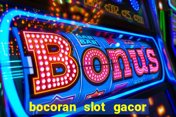 bocoran slot gacor hari ini 2023