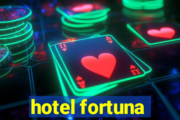 hotel fortuna