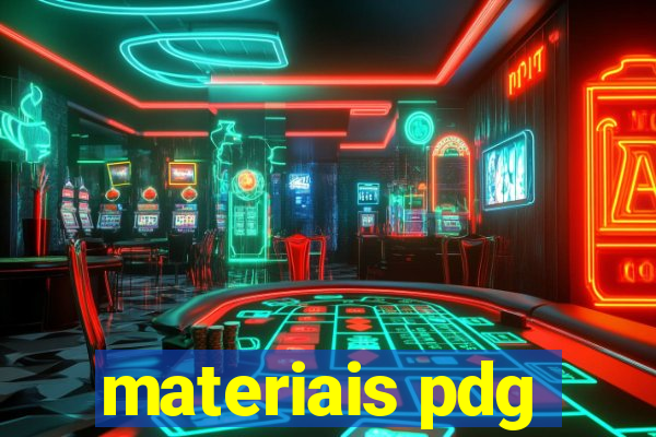 materiais pdg