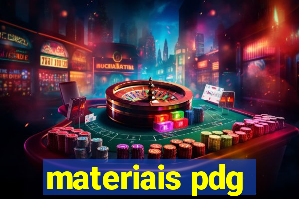 materiais pdg