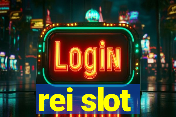 rei slot