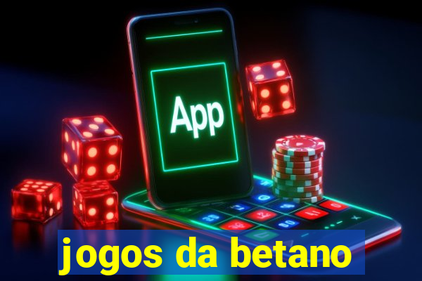 jogos da betano