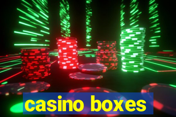 casino boxes