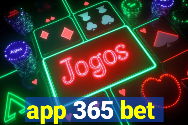 app 365 bet