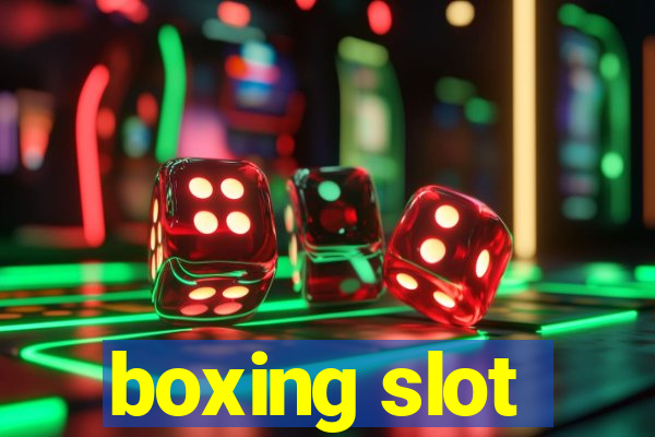 boxing slot