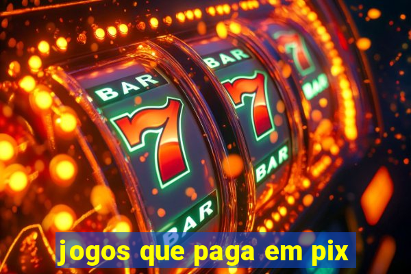 jogos que paga em pix