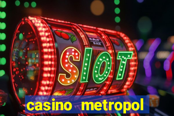 casino metropol güvenilir mi