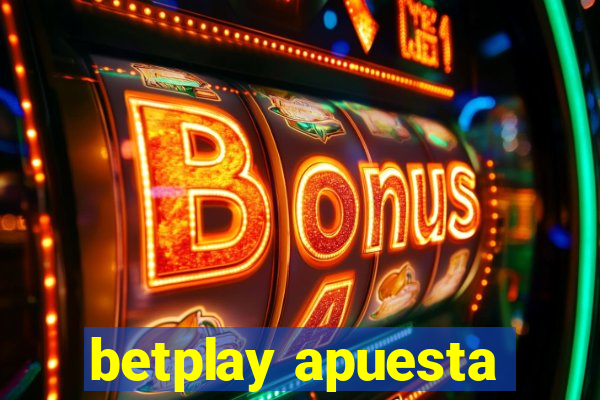 betplay apuesta