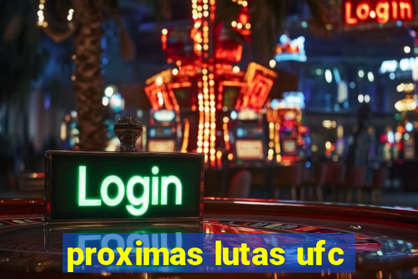 proximas lutas ufc