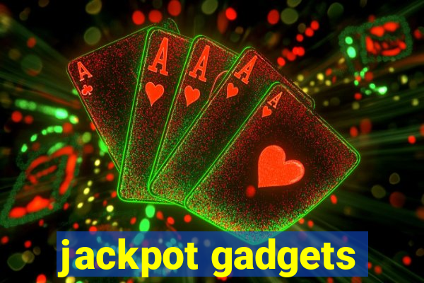 jackpot gadgets