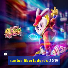 santos libertadores 2019