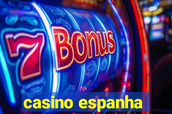 casino espanha