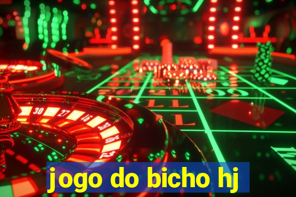 jogo do bicho hj