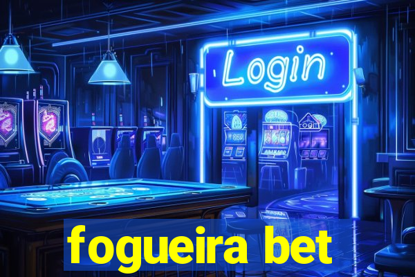 fogueira bet