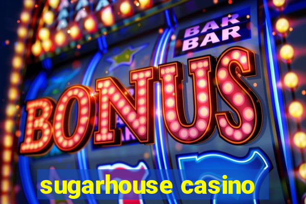 sugarhouse casino