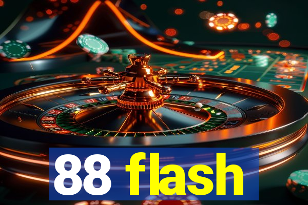 88 flash