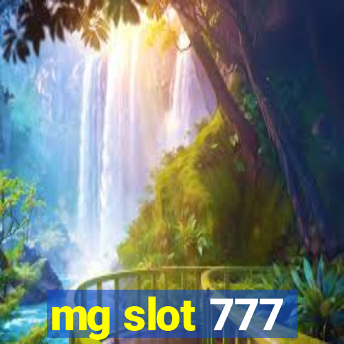 mg slot 777