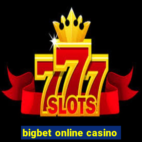 bigbet online casino