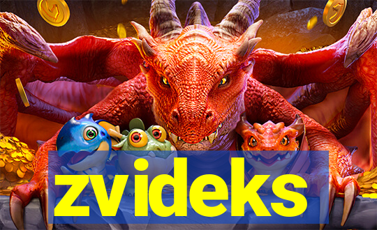 zvideks