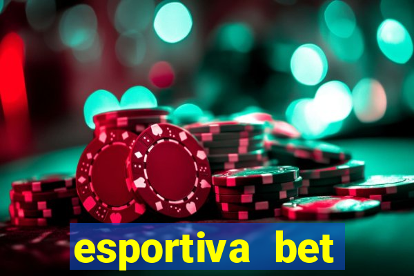 esportiva bet depósito mínimo