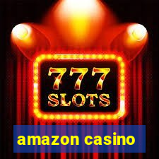 amazon casino