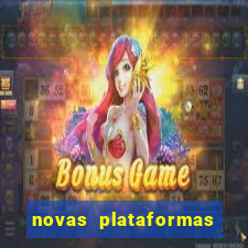 novas plataformas do jogo do tigrinho