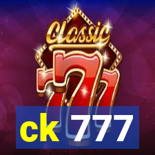 ck 777