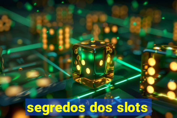 segredos dos slots