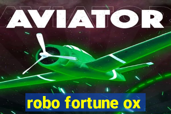 robo fortune ox