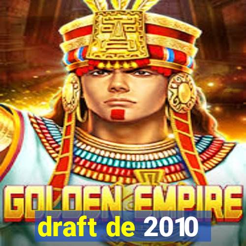 draft de 2010