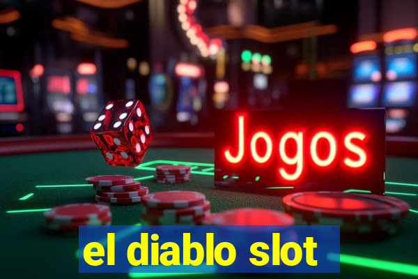 el diablo slot